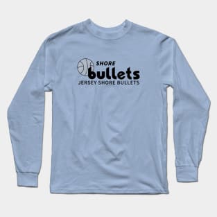 Defunct Jersey Shore Bullets Basketball 1977 Long Sleeve T-Shirt